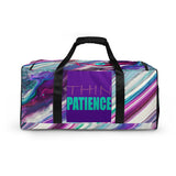 I'm's Thin So Is My Patience Duffle bag