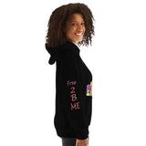 I'm's Free 2 B Me Hooded Sweatshirt