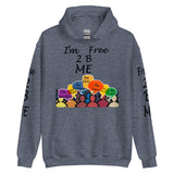 I'm's Free 2 B Me Hooded Sweatshirt