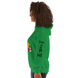 I'm's Free 2 B Me Hooded Sweatshirt