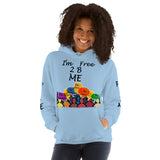 I'm's Free 2 B Me Hooded Sweatshirt