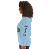 I'm's Free 2 B Me Hooded Sweatshirt