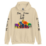 I'm's Free 2 B Me Hooded Sweatshirt