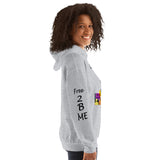 I'm's Free 2 B Me Hooded Sweatshirt