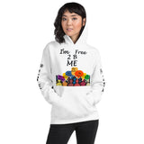 I'm's Free 2 B Me Hooded Sweatshirt