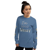 I'm's Sooo Money Long Sleeve T-Shirt