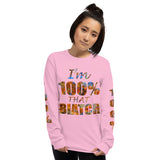 I'm's 100% That Biatch Long Sleeve T-Shirt