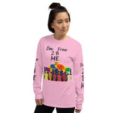 I'm's Free 2 B Me Long Sleeve T-Shirt