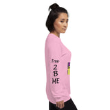 I'm's Free 2 B Me Long Sleeve T-Shirt