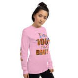 I'm's 100% That Biatch Long Sleeve T-Shirt