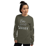 I'm's Sooo Money Long Sleeve T-Shirt