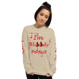 I'm’s Bloody Perfect Long Sleeve T-Shirt