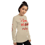 I'm’s Bloody Perfect Long Sleeve T-Shirt