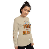 I'm's 100% That Biatch Long Sleeve T-Shirt