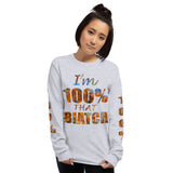 I'm's 100% That Biatch Long Sleeve T-Shirt