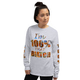 I'm's 100% That Biatch Long Sleeve T-Shirt