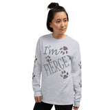 I'm's Fierce Long Sleeve T-Shirt