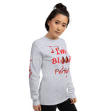 I'm’s Bloody Perfect Long Sleeve T-Shirt