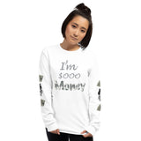 I'm's Sooo Money Long Sleeve T-Shirt