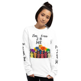 I'm's Free 2 B Me Long Sleeve T-Shirt