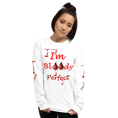 I'm’s Bloody Perfect Long Sleeve T-Shirt