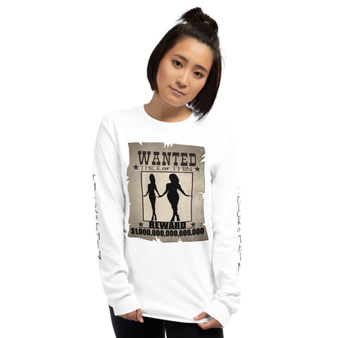 I'm's Wanted Thick or Thin Long Sleeve T-Shirt