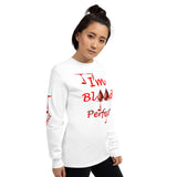 I'm’s Bloody Perfect Long Sleeve T-Shirt