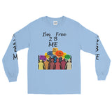 I'm's Free 2 B Me Long Sleeve T-Shirt