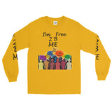 I'm's Free 2 B Me Long Sleeve T-Shirt