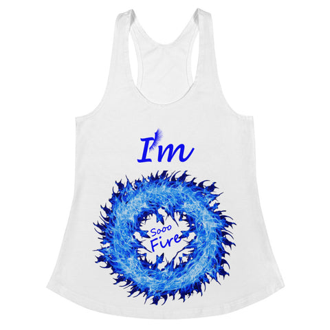 I'm's Sooo Fire Women's Racerback Tank