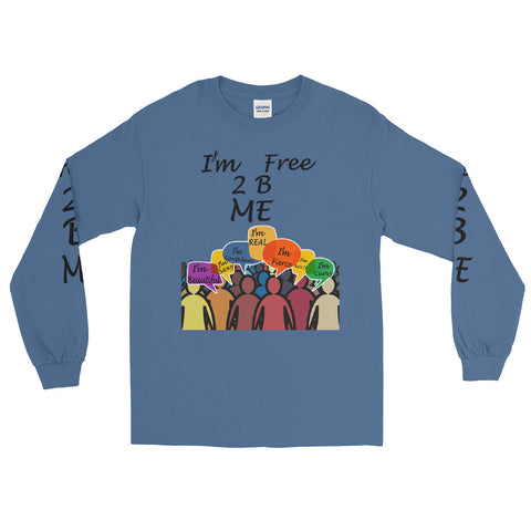 I'm's Free 2 B Me Long Sleeve T-Shirt