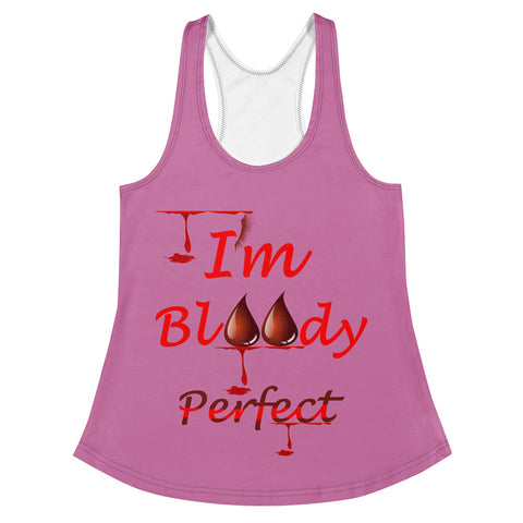 I'm's Bloody Perfect Women's Racerback Tank