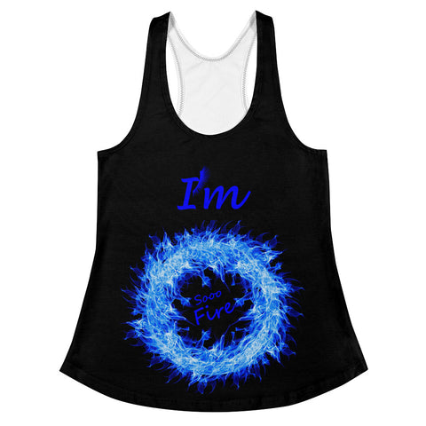 I'm's Sooo Fire Women's Racerback Tank