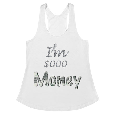 I'm's Sooo Money Women's Racerback Tank