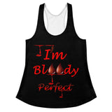 I'm's Bloody Perfect Women's Racerback Tank