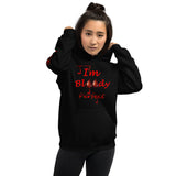 I'm's Bloody Perfect Hooded Sweatshirts