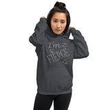 I'm's Fierce Hooded Sweatshirts