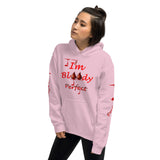 I'm's Bloody Perfect Hooded Sweatshirts