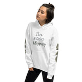 I'm's Sooo Money Hooded Sweatshirts