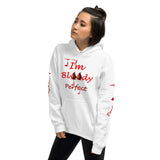 I'm's Bloody Perfect Hooded Sweatshirts