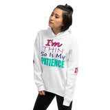 I'm's Thin So Is My Patience Hooded Sweatshirts