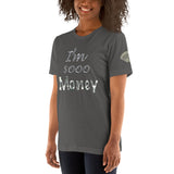 I'm's Sooo Money Short-Sleeve T-Shirt