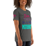 I'm's Thin So Is My Patience Short-Sleeve T-Shirt