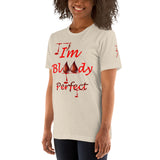 I'm's Bloody Perfect Short-Sleeve T-Shirt