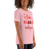 I'm's Bloody Perfect Short-Sleeve T-Shirt