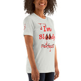 I'm's Bloody Perfect Short-Sleeve T-Shirt