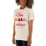 I'm's Bloody Perfect Short-Sleeve T-Shirt