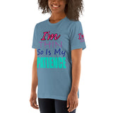 I'm's Thin So Is My Patience Short-Sleeve T-Shirt