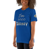 I'm's Sooo Money Short-Sleeve T-Shirt