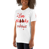 I'm's Bloody Perfect Short-Sleeve T-Shirt